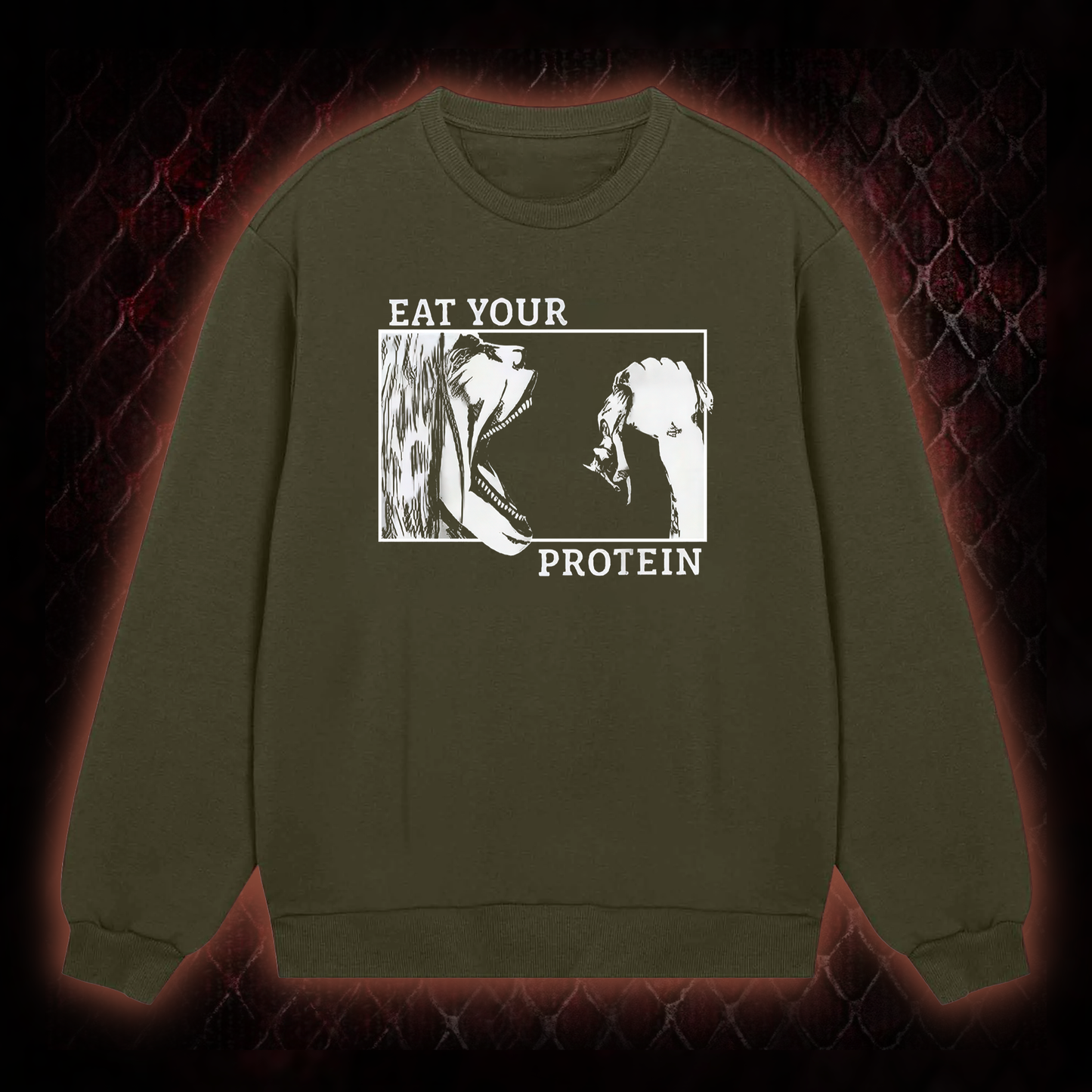 Eat Your Protein Sweatshirt