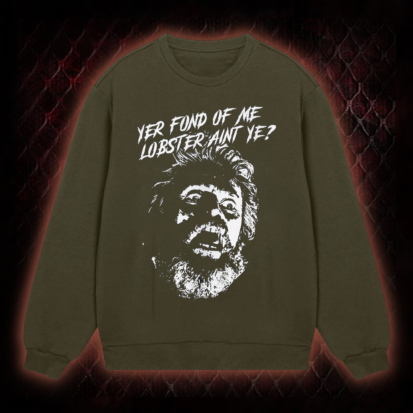 Yer Fond of Me Lobster Sweatshirt