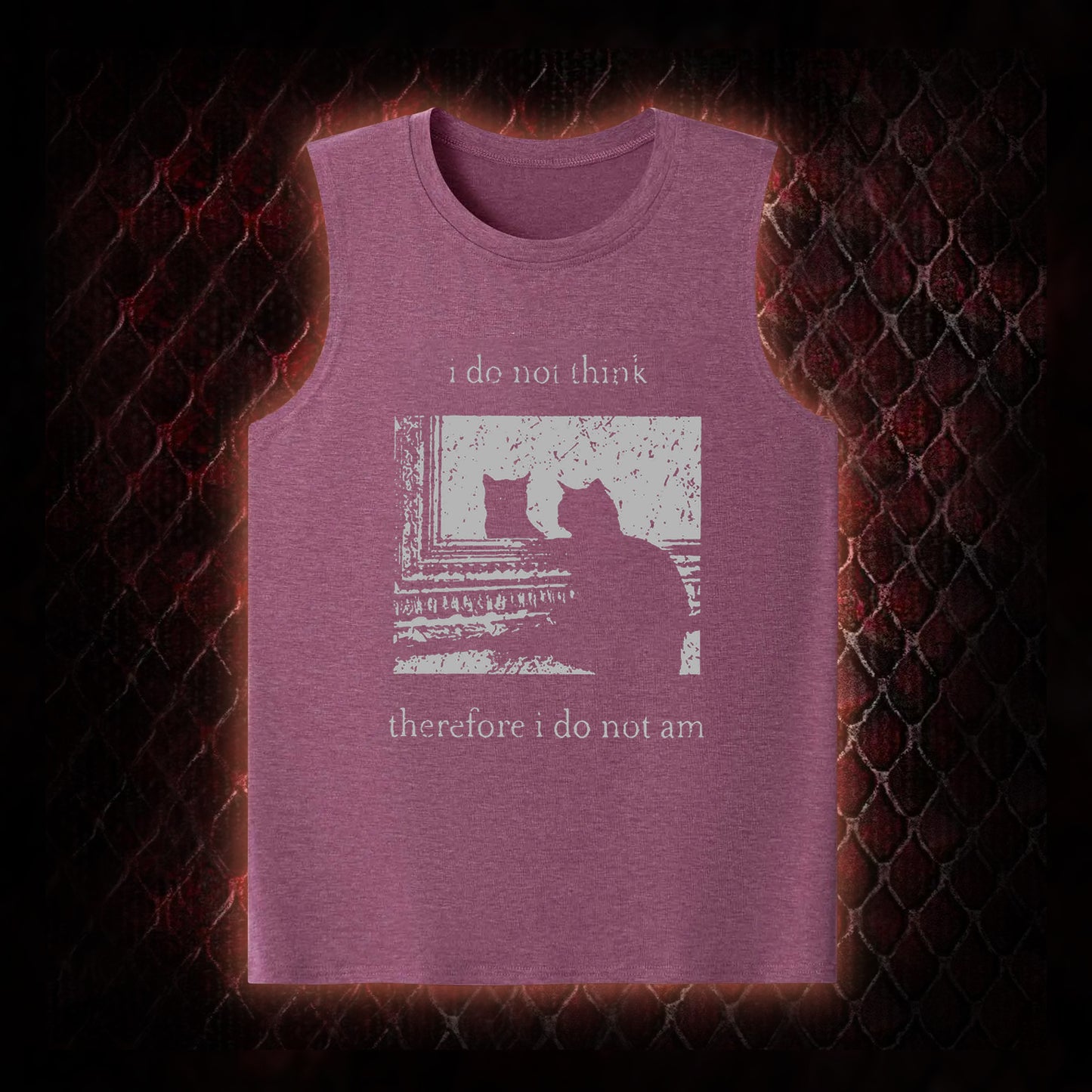 I Do Not Think Therefore I Do Not Am Tank Top