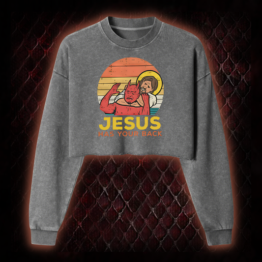 Jesus Has Your Back Washed Cropped Sweatshirt
