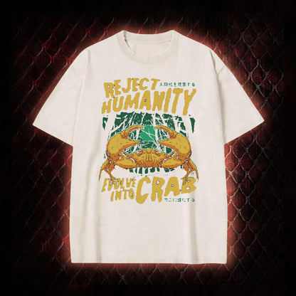 Reject Humanity Evolve Into Crab Meme Graphic Vintage-T-Shirt - Viral Internet Humor Statement Piece