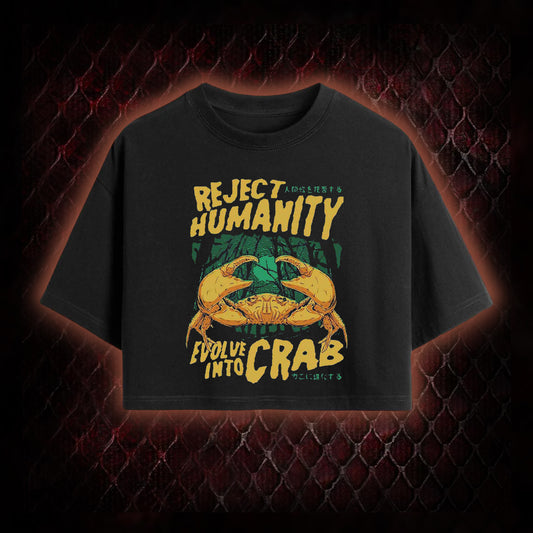 Reject Humanity Evolve Into Crab Meme Graphic Cropped T-shirt  - Viral Internet Humor Statement Piece