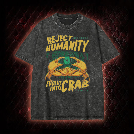 Reject Humanity Evolve Into Crab Meme Graphic Vintage-T-Shirt - Viral Internet Humor Statement Piece