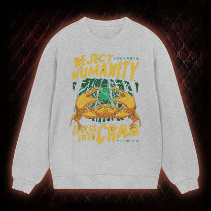 Reject Humanity Evolve Into Crab Meme Graphic Classic-Long-Sleeved - Viral Internet Humor Statement Piece