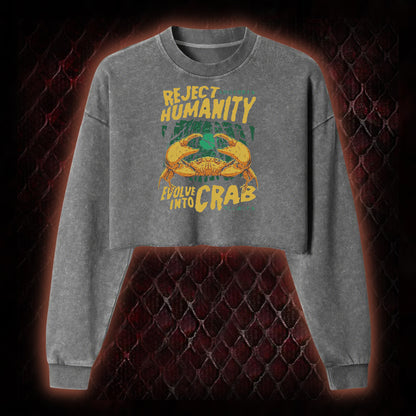 Reject Humanity Evolve Into Crab Meme Graphic Cropped Long-Sleeved  - Viral Internet Humor Statement Piece