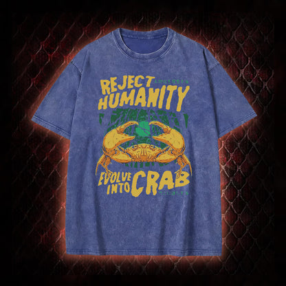 Reject Humanity Evolve Into Crab Meme Graphic Vintage-T-Shirt - Viral Internet Humor Statement Piece