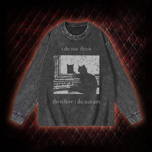 Philosophical Cat Meme 'I Do Not Think Therefore I Do Not Am' Graphic Vintage-Sweatshirt  - Humorous Philosophy & Cat Enthusiast Statement Piece