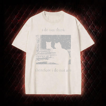 Philosophical Cat Meme 'I Do Not Think Therefore I Do Not Am' Graphic Vintage-T-Shirt - Humorous Philosophy & Cat Enthusiast Statement Piece