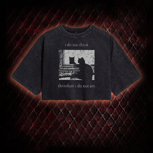 Philosophical Cat Meme 'I Do Not Think Therefore I Do Not Am' Graphic Vintage-Cropped T-shirt  - Humorous Philosophy & Cat Enthusiast Statement Piece