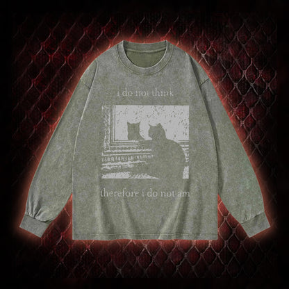 Philosophical Cat Meme 'I Do Not Think Therefore I Do Not Am' Graphic Vintage-Sweatshirt  - Humorous Philosophy & Cat Enthusiast Statement Piece