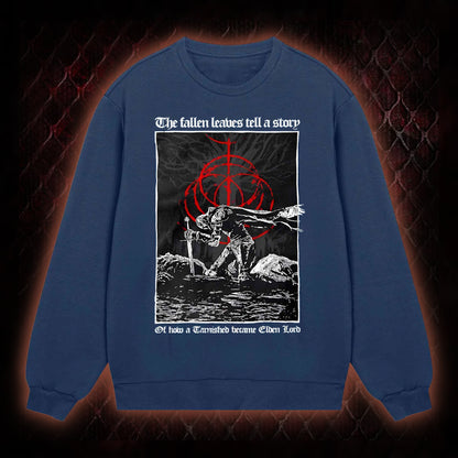 The Fallen Leaves Tell a Story Sweatshirt