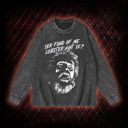 One Flew Over the Cuckoo's Nest 'Yer Fond of Me Lobster' Classic Film Quote Graphic Vintage-Sweatshirt  - Cult Cinema Tribute Piece