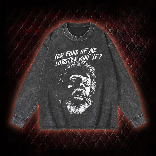 One Flew Over the Cuckoo's Nest 'Yer Fond of Me Lobster' Classic Film Quote Graphic Vintage-Sweatshirt  - Cult Cinema Tribute Piece