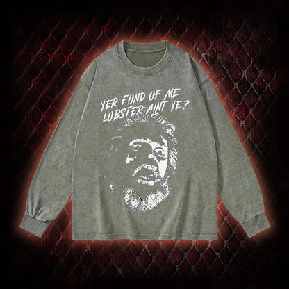 One Flew Over the Cuckoo's Nest 'Yer Fond of Me Lobster' Classic Film Quote Graphic Vintage-Sweatshirt  - Cult Cinema Tribute Piece