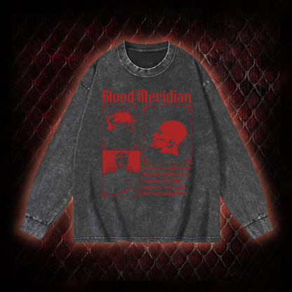 Blood Meridian Washed Sweatshirt