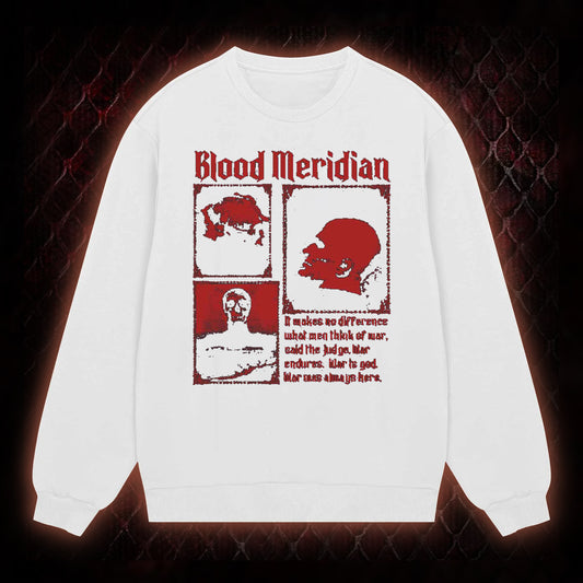 Blood Meridian Sweatshirt