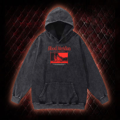 Blood Meridian Dark Literary Vintage Washed Hoodie