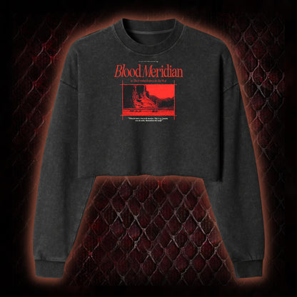 Blood Meridian Dark Literary Washed Cropped Sweatshirt