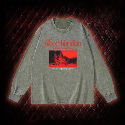 Blood Meridian Dark Literary Washed Sweatshirt