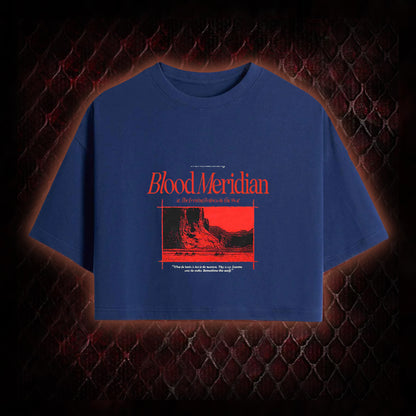 Blood Meridian (Cormac McCarthy) Dark Western Literary Graphic Cropped T-shirt  - Cult Novel Tribute Piece