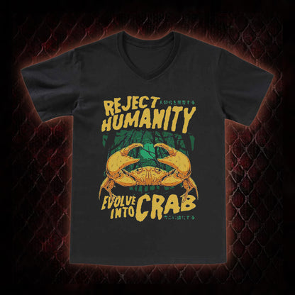 Reject Humanity Evolve Into Crab Meme Graphic V-Neck T-Shirt - Viral Internet Humor Statement Piece