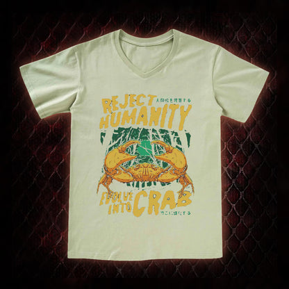 Reject Humanity Evolve Into Crab Meme Graphic V-Neck T-Shirt - Viral Internet Humor Statement Piece