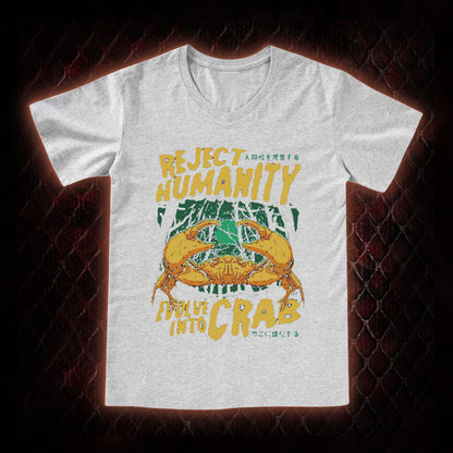 Reject Humanity Evolve Into Crab Meme Graphic V-Neck T-Shirt - Viral Internet Humor Statement Piece
