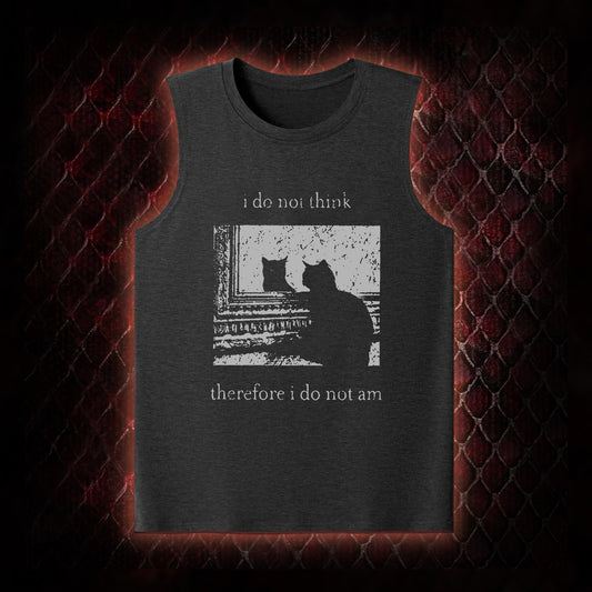 Philosophical Cat Meme 'I Do Not Think Therefore I Do Not Am' Graphic Classic-Tank - Humorous Philosophy & Cat Enthusiast Statement Piece