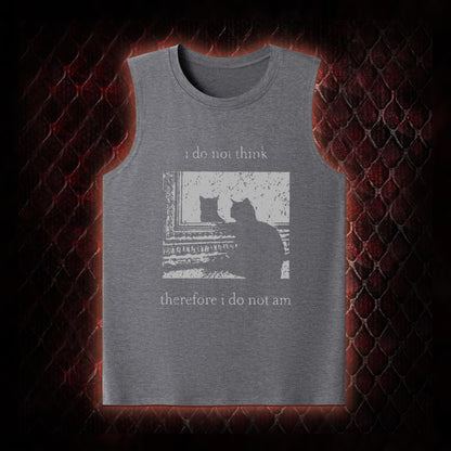 Philosophical Cat Meme 'I Do Not Think Therefore I Do Not Am' Graphic Classic-Tank - Humorous Philosophy & Cat Enthusiast Statement Piece
