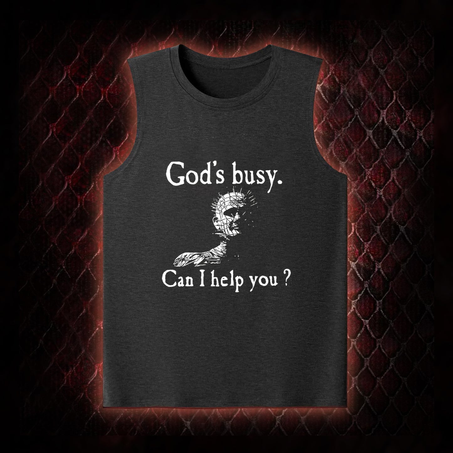 Hellraiser Pinhead 'God's Busy. Can I Help You?' Graphic Classic-Tank - Cult Horror Dark Humor Statement Piece
